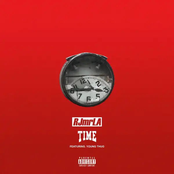 RJMrLA - Time ft. Young Thug